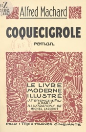 Coquecigrole Alfred Machard