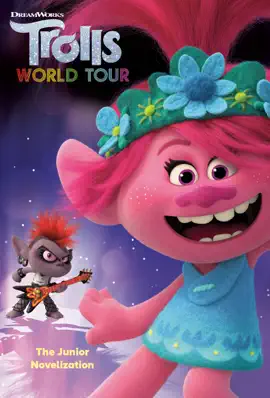 Read: Trolls World Tour: The Junior Novelization Book (DreamWorks Trolls World Tour)