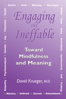 Engaging the Ineffable by David Krueger