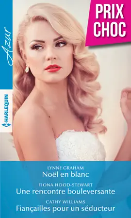 Read: Noël en blanc - Une rencontre bouleversante - Fiançailles pour un Book séducteur