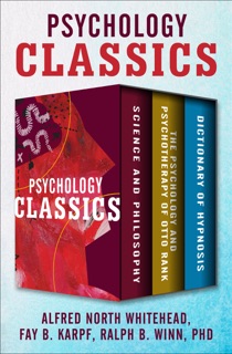 Psychology Classics by Alfred North Whitehead, Fay B. Karpf & Ralph B. Winn