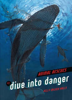 Dive into Danger by Kelly Milner Halls & Phil Parks
