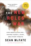 The New Rules of War by Sean McFate Book Summary, Reviews and Downlod