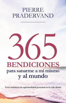 Read: 365 Bendiciones Book para sanarme a mí mismo y al mundo
