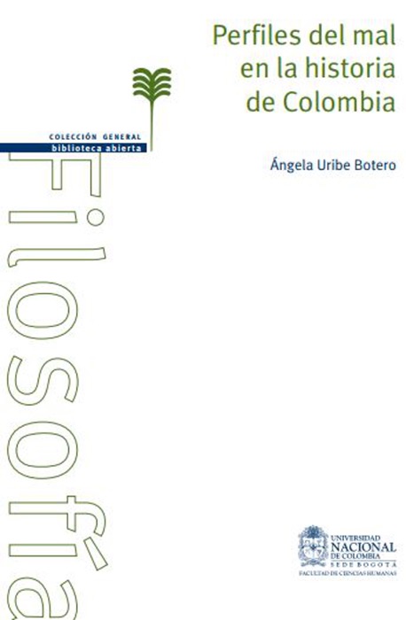 Perfiles del mal en la historia de Colombia