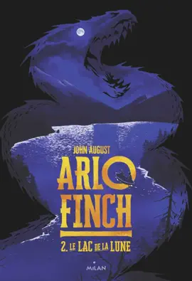 Arlo Finch, Tome 02