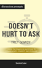 Doesn't Hurt to Ask: Using the Power of Questions to Communicate, Connect, and Persuade by Trey Gowdy (Discussion Prompts) - bestof.me