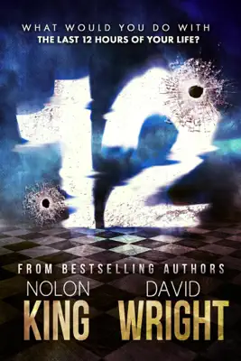 12 by Nolon King & David W. Wright book