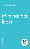 Miteinander leben - Nicole Wilhelm & Mathias Voelchert