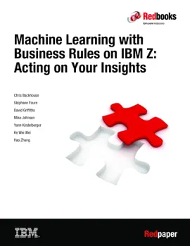 Read: Machine Learning with Book Business Rules on IBM Z: Acting on Your Insights