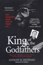 King of the Godfathers: - Anthony M. DeStefano Cover Art