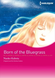 Born Of The Bluegrass - Naoko Kubota & Darlene Scalera
