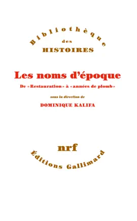 Read: Les noms d'époque: De Book "Restauration" à "années de plomb"