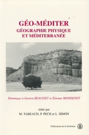 Géo-méditer - Pierre Pech, Laurent Simon & Martine Tabeaud