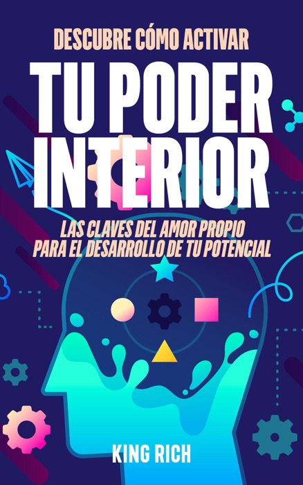 Descubre cómo activar tu poder interior: las claves del amor propio para el desarrollo de tu potencial