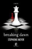 Breaking Dawn (edizione italiana) - Stephenie Meyer