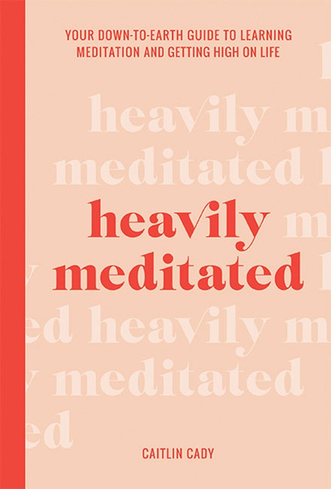Heavily Meditated