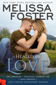 Healed by Love - Melissa Foster