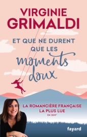 Download Et que ne durent que les moments doux
