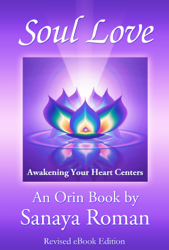 Soul Love: Awakening Your Heart Centers