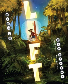 Lift - Minh Le & Dan Santat