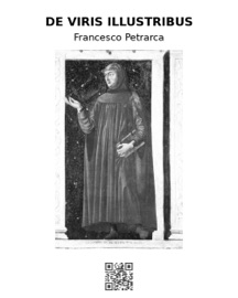 De viris illustribus - Francesco Petrarca