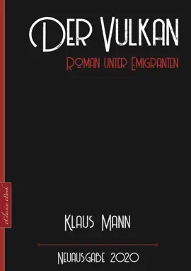 Read: Klaus Mann: Der Vulkan – Roman unter Book Emigranten