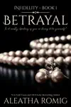 Betrayal by Aleatha Romig Book Summary, Reviews and Downlod