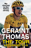 The Tour According to G - Geraint Thomas