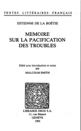 Mémoire sur la pacification des troubles - Estienne la Boétie & Malcolm Smith