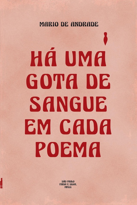 Há uma gota de sangue em cada poema
