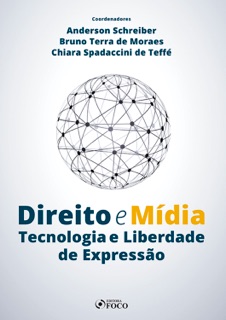 Direito e mídia by Anderson Schreiber, Beatriz Capanema Young, Bruno Terra de Moraes & Cássio Monteiro Rodrigues