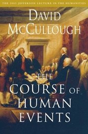 The Course of Human Events - David McCullough