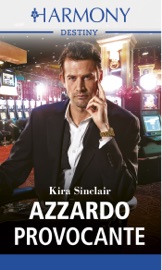 Azzardo provocante - Kira Sinclair