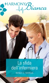 La sfida dell'infermiera - Wendy S. Marcus