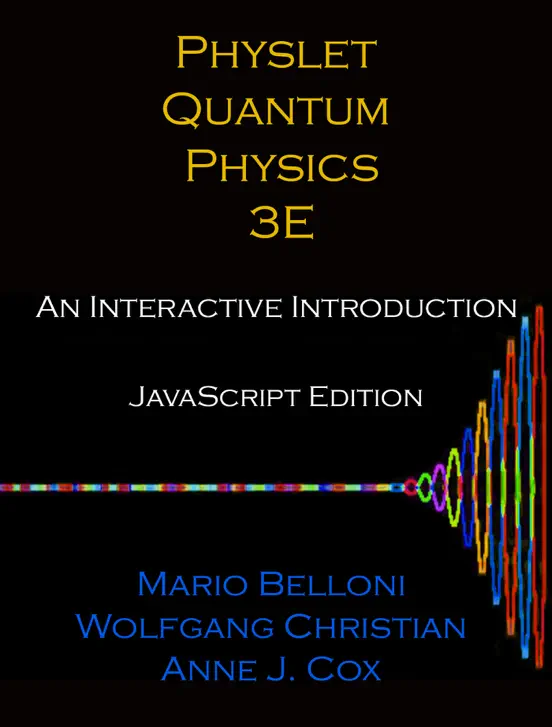 Physlet Quantum Physics 3E