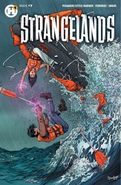 Strangelands Issue #7 - Magdalene Visaggio, Darcie Little Badger, Vincenzo Federici, Rex Lokus & Jon Davis-Hunt