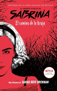 El mundo oculto de Sabrina by Sarah Rees Brennan