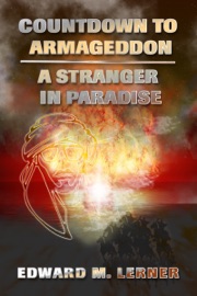 Countdown to Armageddon / A Stranger in Paradise - Edward M. Lerner