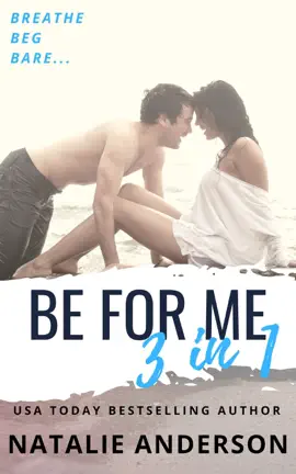 Read: 'Be For Me' - Three Book Book Bundle (Contemporary Romance Series Boxed Set, books 1-3)