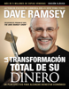 La transformación total de su dinero: Edición clásica - Dave Ramsey