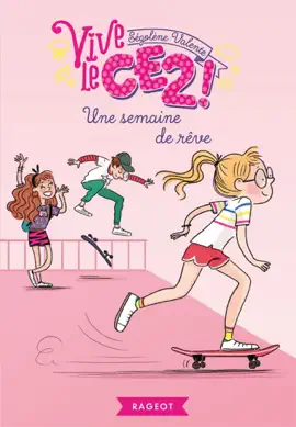 Read: Vive le CE2 ! Une semaine de rêve Book