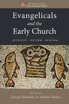 Read: Evangelicals and the Book Early Church