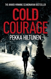 Cold Courage - Pekka Hiltunen