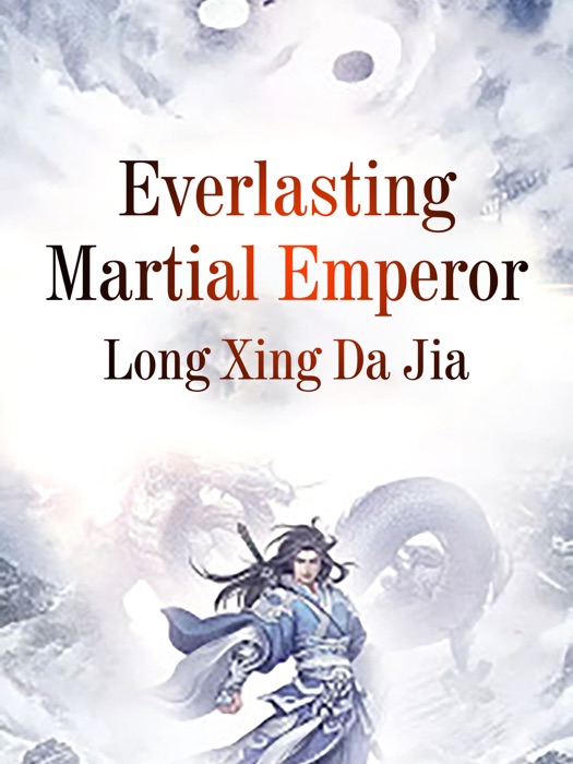 Eternal Martial Emperor