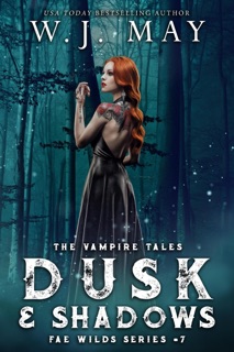 Dusk and Shadows by W.J. May
