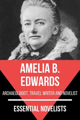 Read: Essential Book Novelists - Amelia B. Edwards