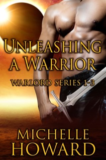 Unleashing A Warrior by Michelle Howard