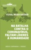 Book Na batalha contra o coronavírus, faltam líderes à humanidade