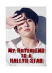 My boyfriend is a hallyu star